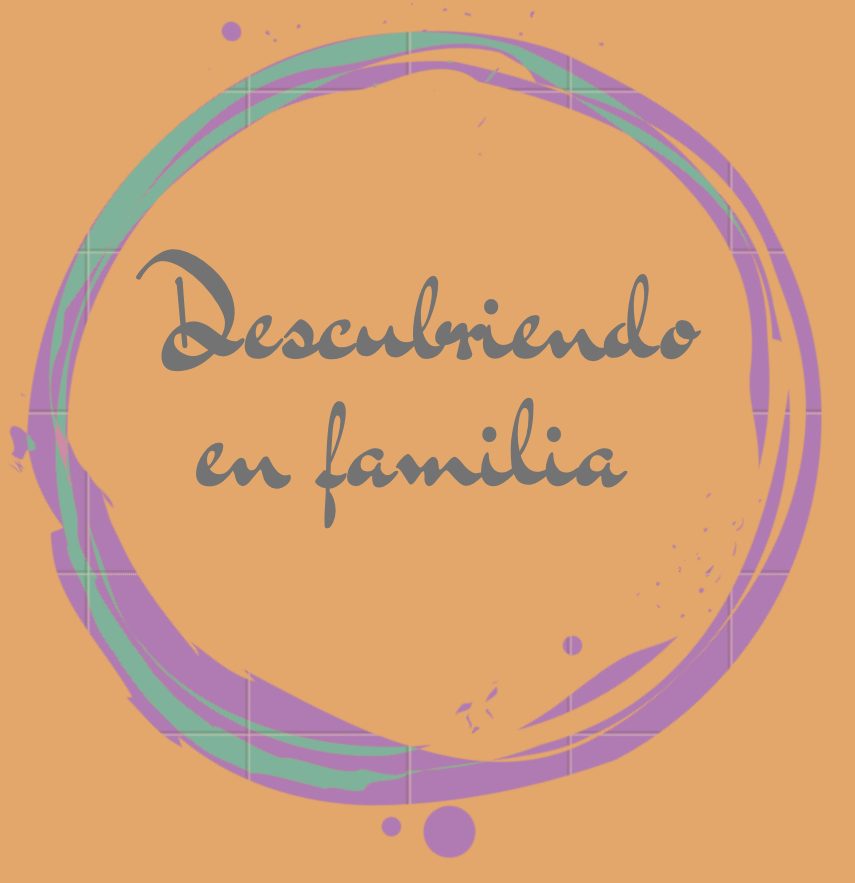 Blog Descubriendo En Familia